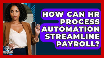 How Can HR Process Automation Streamline Payroll? - BusinessGuide360.com