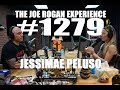 Joe Rogan Experience #1279 - Jessimae Peluso