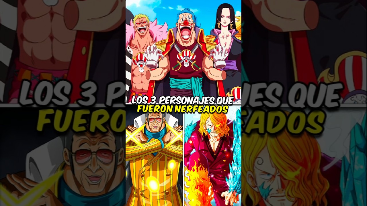 !Los personajes más nerfeados de One Piece! 🤔🤐 #onepiece #onepieceteoria #nerfeados