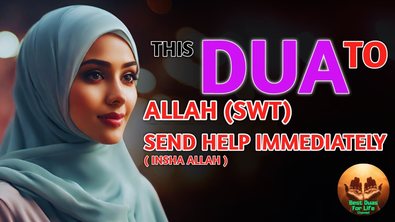 ALLAH (SWT) WILL SEND YOU HELP IMMEDIATELY WITH THIS MIRACLE DUA! - WILL END ALL YOUR PROBLEM