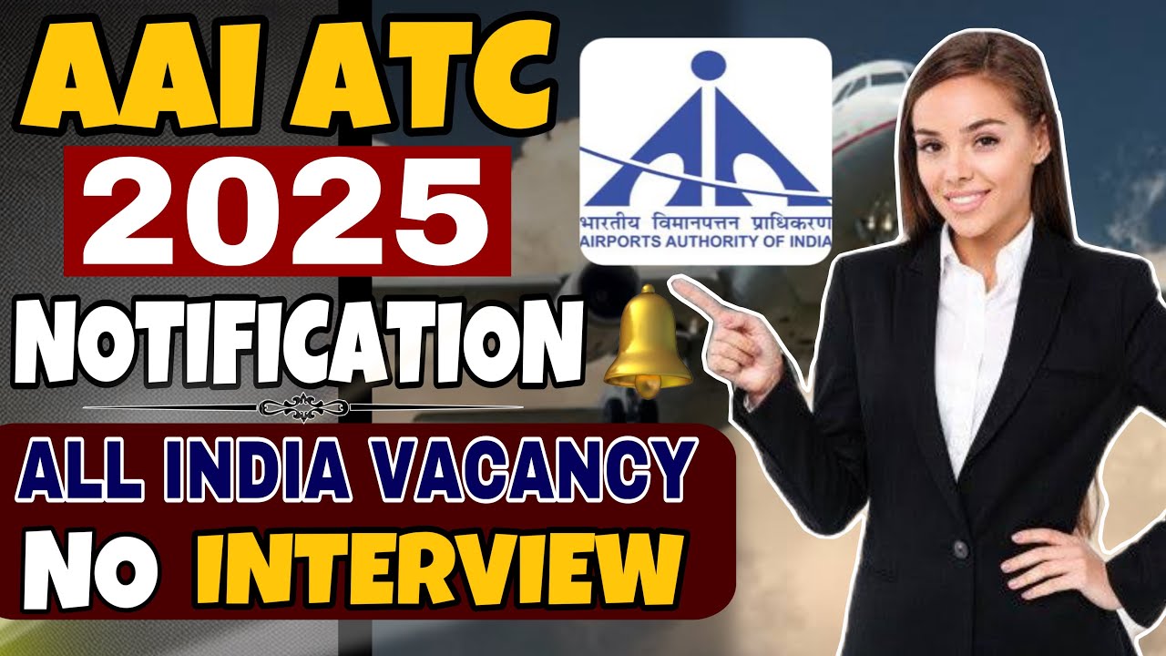 AAI ATC Recruitment 2025 OUT  | Big Govt Job Alert | Eligibility, Salary, Vacancy, Apply Now!