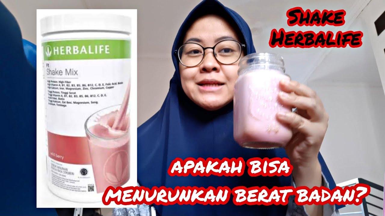 Minum Shake Herbalife Apakah Bisa Menurunkan Berat Badan? - Youtube