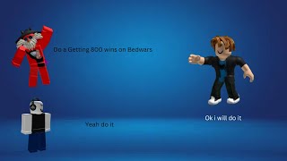 Road to 800 wins (Roblox Bedwars)