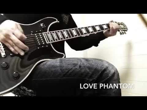 LOVE PHANTOM/ギターソロ
