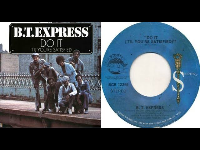 B.T. EXPRESS - Do It (Till You're Satisfied) (Remix) (The Schwinn