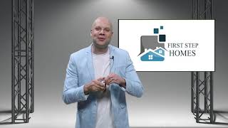 Introduction to First Step Homes