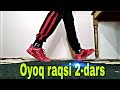 ZAMONAVIY RAQSGA TUSHISHNI O'RGANAMIZ |OYOQ RAQSI  2-DARS