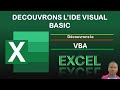 Découvrir l'éditeur VBA Excel ( IDE) V1