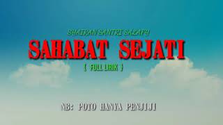 SAHABAT SEJATI | SYAIRAN SANTRI SALAFY full lirik