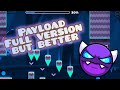 Geometry dash Wolrd | Payload full version by Emjoven but better by me LoL