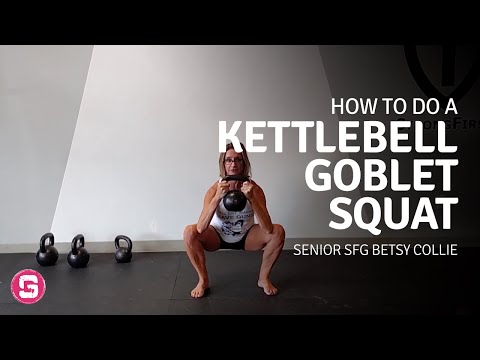 Senior StrongFirst Instructor Betsy Collie — How to Do A Goblet Squat
