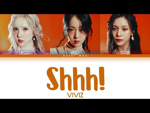 VIVIZ (비비지) - Shhh! [HAN | ROM | ENG Color Coded Lyrics]