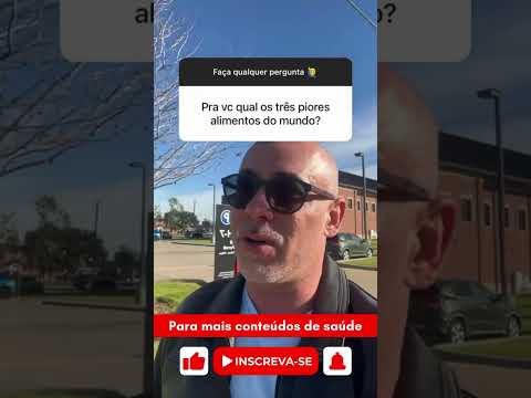 3 piores alimentos
