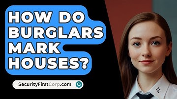 How Do Burglars Mark Houses? - SecurityFirstCorp.com