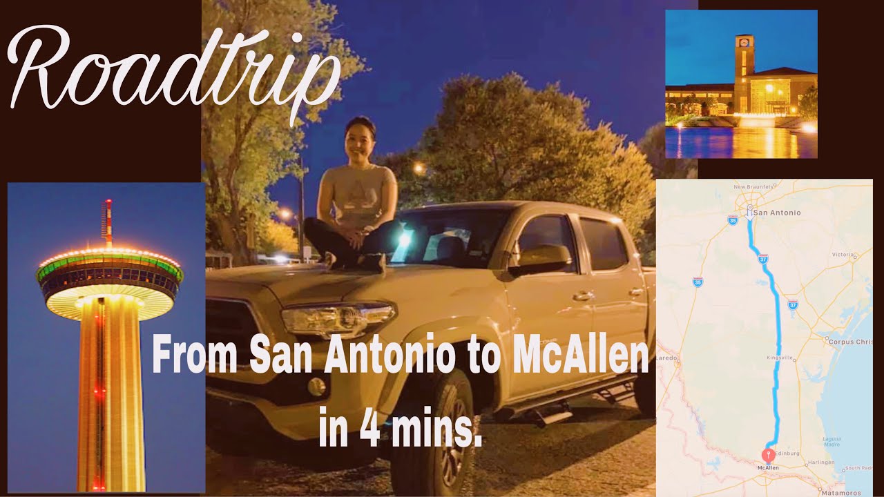 How Far Is San Antonio From Mcallen Tx