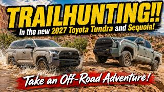 2027 Toyota Tundra and Sequoia TrailHunter Off Road Test