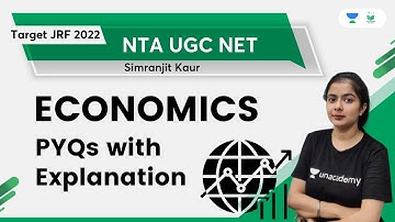 Economics PYQs with Explanation | NTA UGC NET | Simranjit Kaur | Unacademy UGC NET
