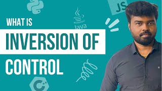 What is Inversion of Control (IoC)?