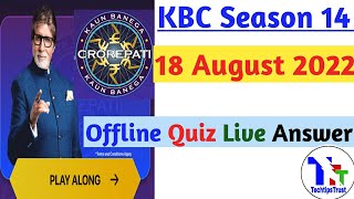 KBC Daily Quiz Answers 18 August|Kbc Daily Quiz Today|Kbc Offline Quiz Today|Kbc Quiz|Techtipstrust screenshot 5