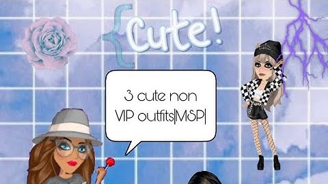 3 cute outfits ideas(Non VIP)|MSP|