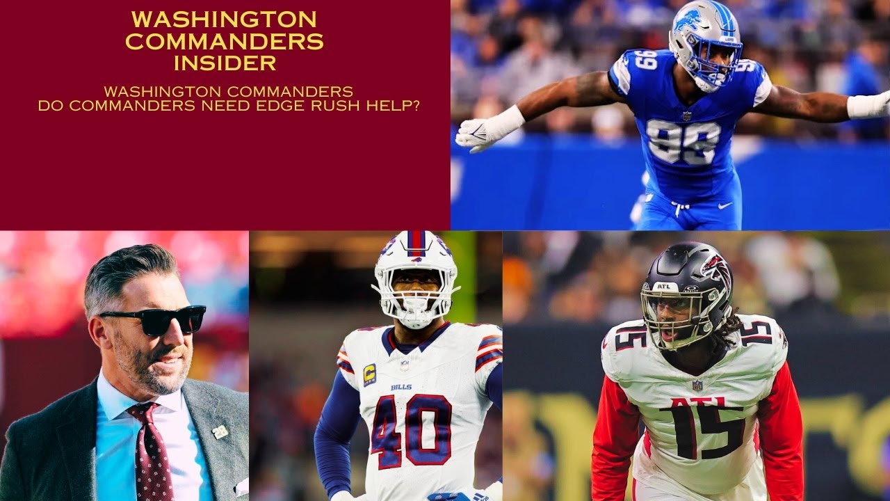 Should the Washington Commanders Sign a Edge Rusher Before Camp?!