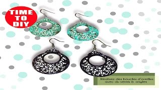 Diy Décorer Des Boucles Doreilles Avec Du Vernis
