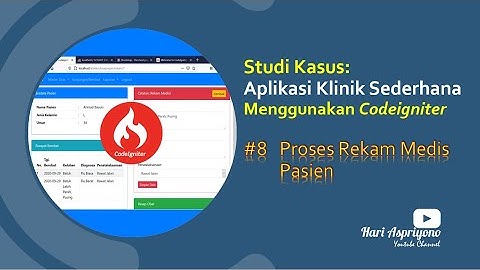 Membuat Aplikasi Klinik Sederhana Codeigniter - Proses Rekam Medis dan Resep Obat (Studi Kasus)