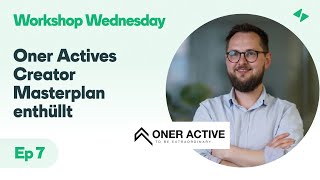 Influencer Marketing De-Constructed: Oner Actives Creator Masterplan enthüllt