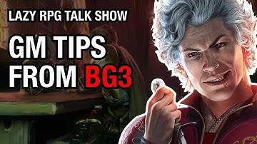 TTRPG TIps from Baldur