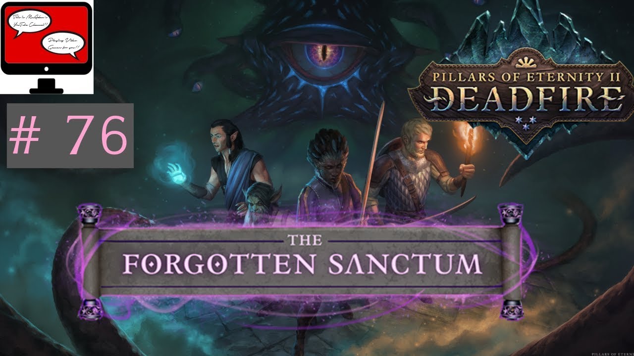 Pillars Of Eternity 2 Sanctum The Collections Wing Let's