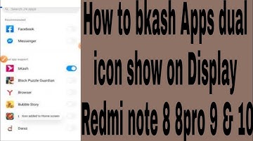 How to bkash Apps dual icon show on Display Redmi note 8 8pro 9 & 10