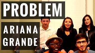 Ariana Grande ft Iggy Azalea - Problem - A CAPPELLA COVER! Couch Video #3