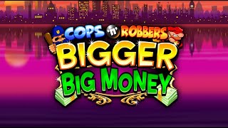 Cops 'n' Robbers Bigger Big Money! Actual gameplay! Raw Slots! Requested game! screenshot 5