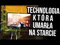 TECHNOLOGIA, KTÓRA UMARŁA ZANIM SIĘ POJAWIŁA!