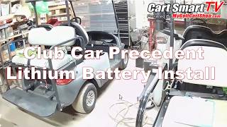 Club Car Precedent Lithium Battery Install - Tips