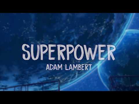 Adam Lambert - Superpower (Lyrics)