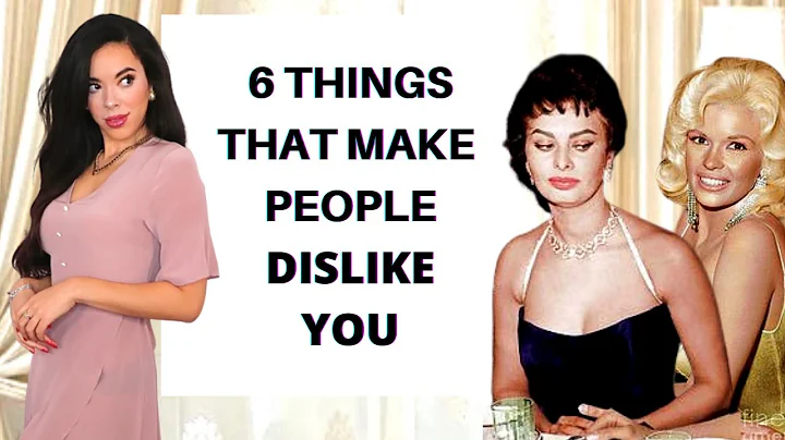 6 Things that Make People Instantly DISLIKE YOU !
