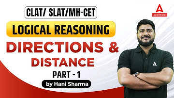 MH CET 2023 | Directions And Distance In Logical Reasoning For CLAT And SLAT Exam Preparation