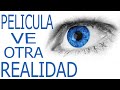 ABRE Tu MENTE a OTRA REALIDAD PARALELA Pelicula COMPLETA Español YouTube