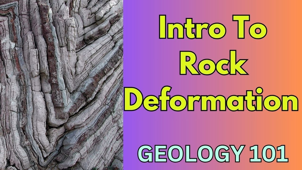 Geology 101 with Willsey, Episode #23: Intro to Rock Deformation