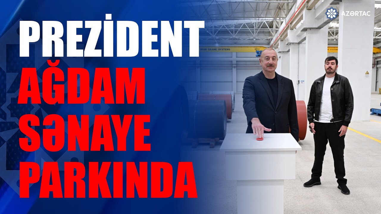 Prezident İlham Əliyev Ağdam Sənaye Parkında görülən işlərlə tanış olub
