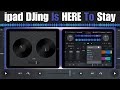 DJing With The ipad Is HERE To Stay