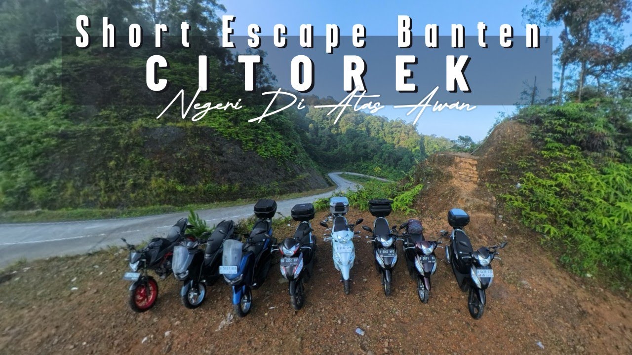 Citorek Negeri Di Atas Awan | Tanjakan Paling Ekstrim di Banten
