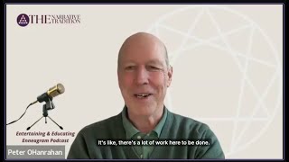 Enneagram 15. How the Embodied Enneagram Was Born - Peter O’Hanrahan’s Story