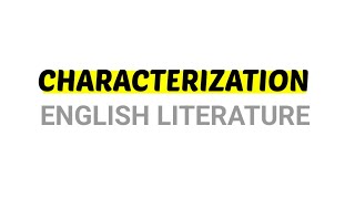 Characterization | English Literature