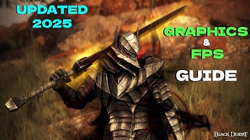 [UPDATED 2025] UNLEASH THE FPS: BDO Graphics Guide (Quick NO BS)