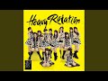 Heavy Rotation