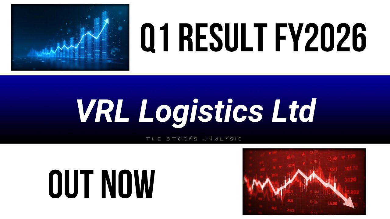 VRL Logistics Ltd Q1 Results FY26 | vrl logistics share latest news | vrl logistics q1 result |