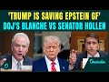 Trump Behind Epstein's Sudden Death? Senator GRILLS DOJ Chief Anc Trump's Ex-Lawyer Blanche