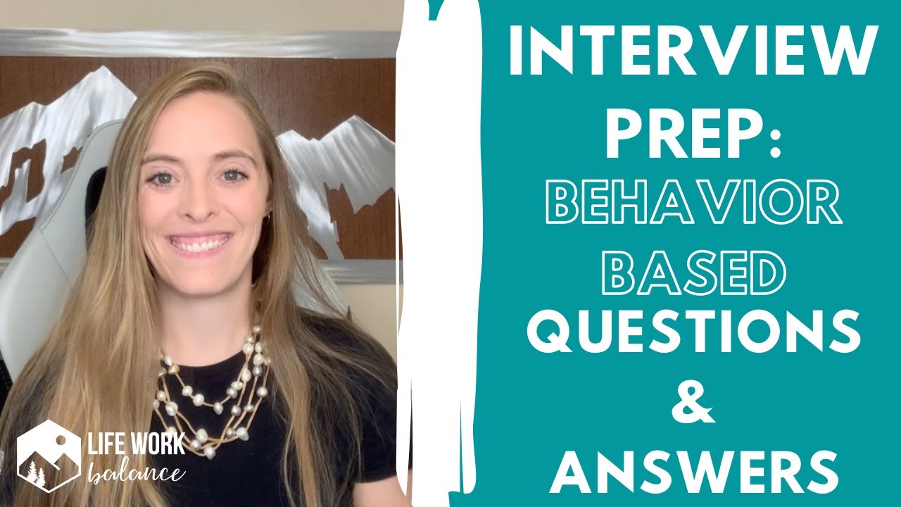 Interview Prep: How to Prepare for Behavior-Based Interview Questions ...